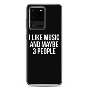 I Like Music and Maybe 3 People Samsung Phone Case