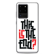 IS/THIS IS THE END? Samsung Phone Case