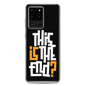 Samsung Galaxy S20 Ultra IS/THIS IS THE END? Black Yellow White Samsung Phone Case by Design Express