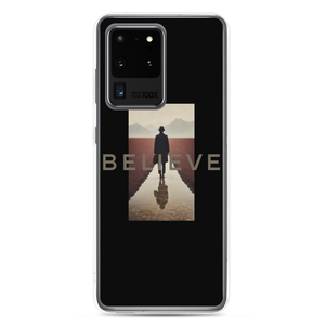 Believe Samsung Case