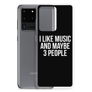 I Like Music and Maybe 3 People Samsung Phone Case