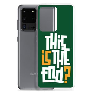 IS/THIS IS THE END? Forest Green Samsung Phone Case