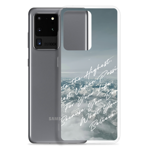 You Become What You Believe Samsung Case