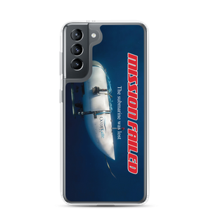 Ocean Gate Mission Failed Samsung Phone Case