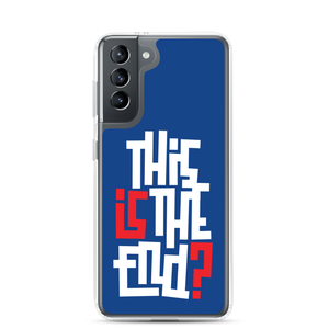 IS/THIS IS THE END? Navy Blue Reverse Samsung Phone Case