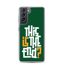 IS/THIS IS THE END? Forest Green Samsung Phone Case