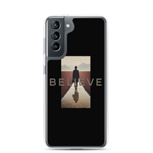 Believe Samsung Case