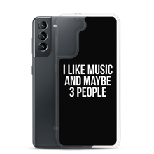 I Like Music and Maybe 3 People Samsung Phone Case