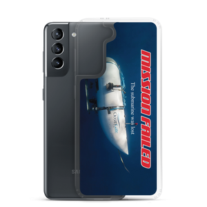 Ocean Gate Mission Failed Samsung Phone Case