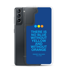 There is No Blue Samsung® Phone Case