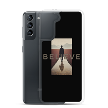 Believe Samsung Case