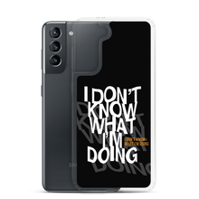 I Don't Know (Funny) Samsung Case