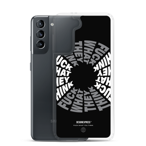 F**ck What They Think Grayscale Samsung Case