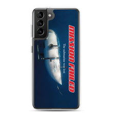 Ocean Gate Mission Failed Samsung Phone Case