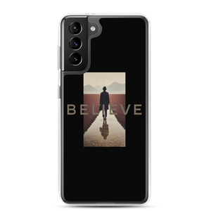 Believe Samsung Case