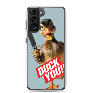 Duck You Samsung Case