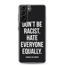 Don't Be Racist (Funny) Samsung Case