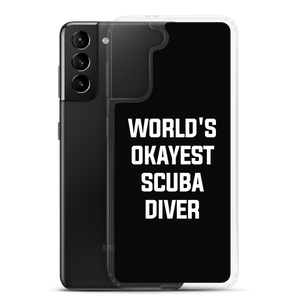 World's Okayest Scuba Diver Clear Case for Samsung®