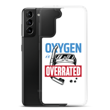 Oxygen is Overrated Samsung Case