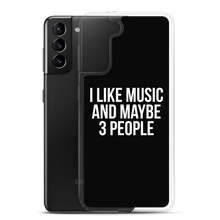 I Like Music and Maybe 3 People Samsung Phone Case