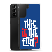 IS/THIS IS THE END? Navy Blue Reverse Samsung Phone Case