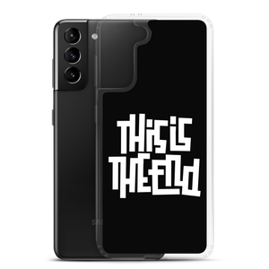 THIS IS THE END? Reverse Samsung Phone Case