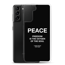 Freedom is the oxygen of the soul Samsung® Phone Case