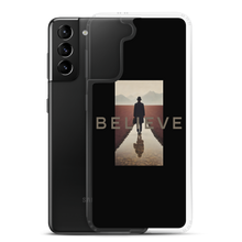 Believe Samsung Case