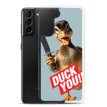 Duck You Samsung Case