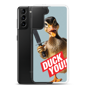 Duck You Samsung Case