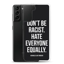 Don't Be Racist (Funny) Samsung Case