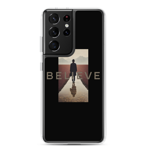 Believe Samsung Case