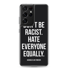 Don't Be Racist (Funny) Samsung Case