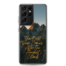 The Best View Comes Samsung Case