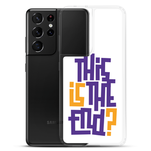 IS/THIS IS THE END? Purple Yellow Samsung Phone Case