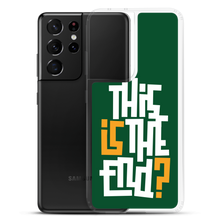 IS/THIS IS THE END? Forest Green Samsung Phone Case