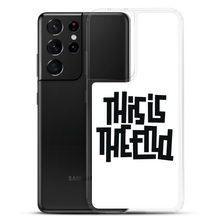 THIS IS THE END? White Samsung Phone Case