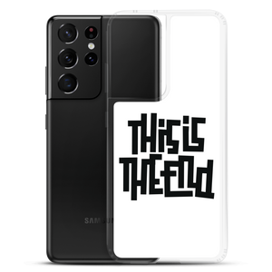 THIS IS THE END? White Samsung Phone Case