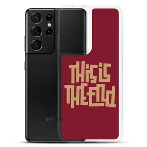 THIS IS THE END? Burgundy Samsung Phone Case