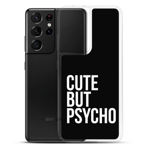 Cute But Psycho Samsung® Black Phone Case