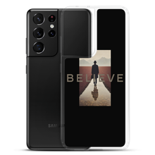 Believe Samsung Case