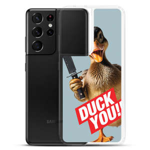 Duck You Samsung Case