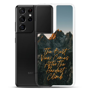 The Best View Comes Samsung Case