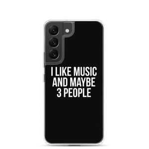 I Like Music and Maybe 3 People Samsung Phone Case