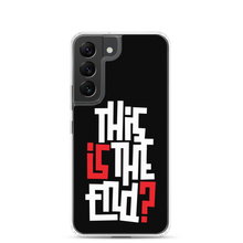 IS/THIS IS THE END? Reverse Samsung Phone Case