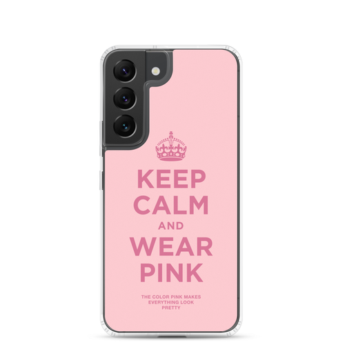 Keep Calm and Wear Pink Samsung® Phone Case