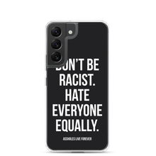 Don't Be Racist (Funny) Samsung Case