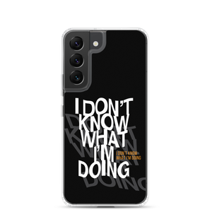 I Don't Know (Funny) Samsung Case