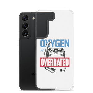 Oxygen is Overrated Samsung Case