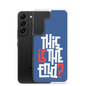 IS/THIS IS THE END? Navy Blue Reverse Samsung Phone Case